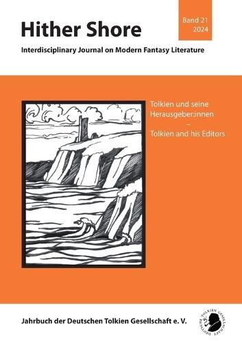Hither Shore 21: Tolkien und seine Herausgeber: innen