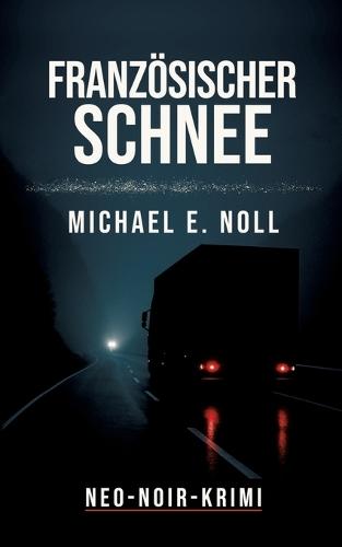 Französischer Schnee: Die Geschichte des Jacques Bontemps