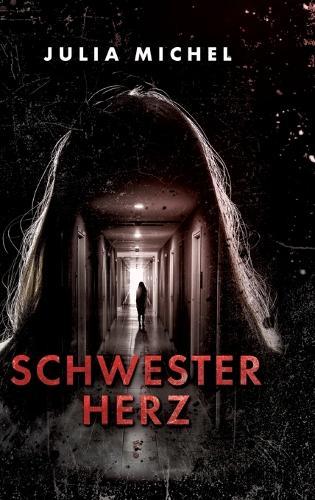 Schwesterherz: Psychothriller
