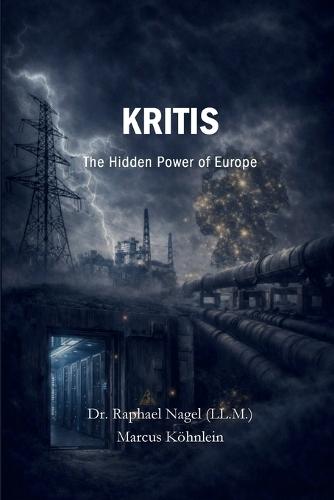 KRITIS - The Hidden Power of Europe