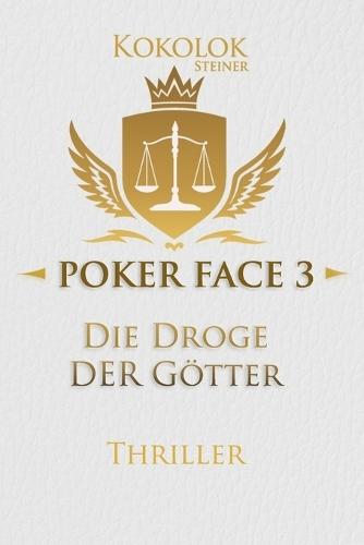Poker Face 4.6: Die Droge Der Götter