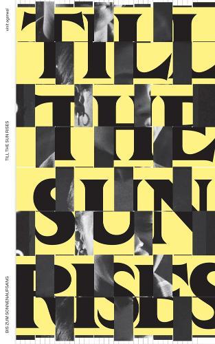 Entangled Internationalism: Till the Sun Rises