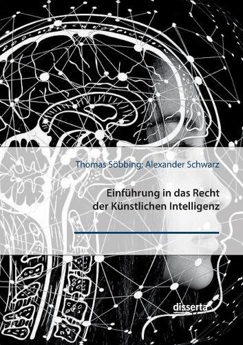 Einführung in das Recht der Künstlichen Intelligenz
