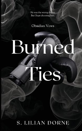 Burned Ties