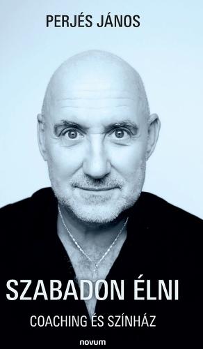 Szabadon élni: Coaching és színház