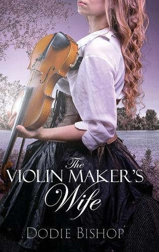 The Violin Maker's Wife
