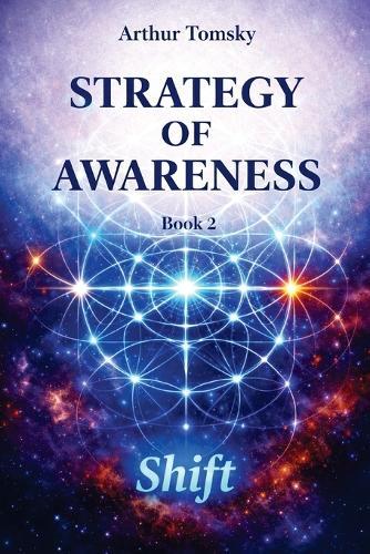 Strategy of Awareness: Shift