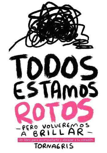 Todos estamos rotos