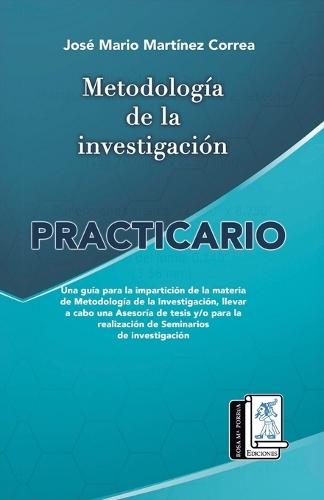 Metodología de la investigación: Practicario