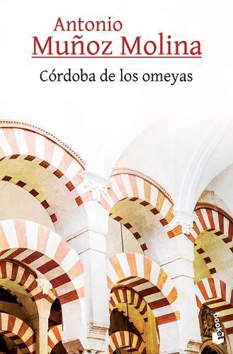 Córdoba de Los Omeyas / The Córdoba of the Umayyads