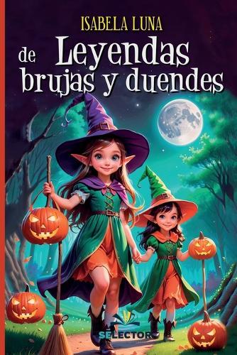 Leyendas de brujas y duendes