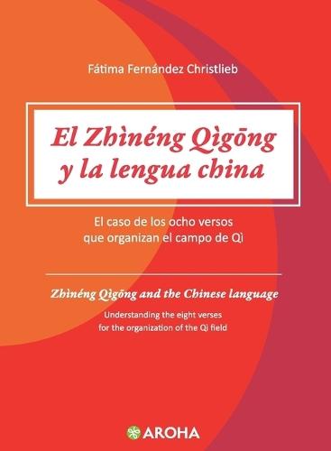 Zhineng Qigong y la Lengua China