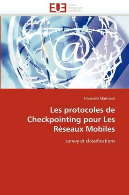 Les Protocoles de Checkpointing Pour Les R Seaux Mobiles