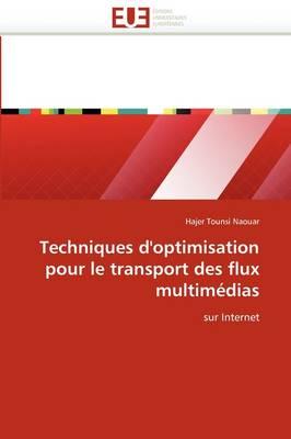 Techniques D'Optimisation Pour Le Transport Des Flux Multim Dias