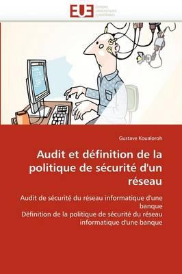 Audit Et D Finition de La Politique de S Curit D'Un R Seau