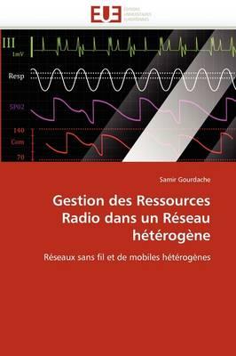 Gestion Des Ressources Radio Dans Un R Seau H T Rog Ne