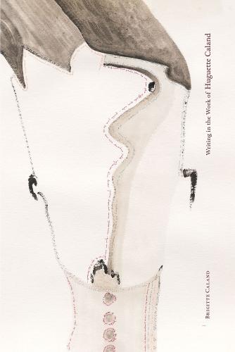 Writings in the Work of Huguette Caland