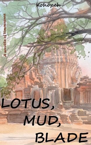 Lotus, Mud, Blade: A Tale of Romantic Sacrifice