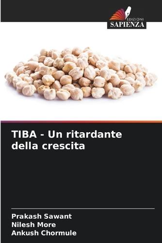 TIBA - Un ritardante della crescita