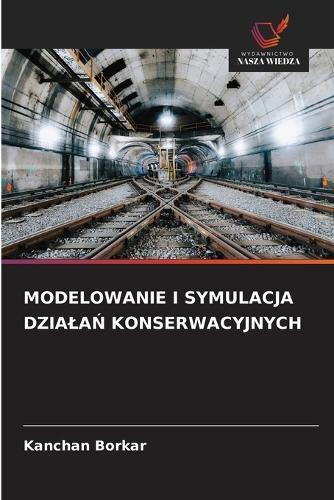 Modelowanie I Symulacja DzialaŃ Konserwacyjnych