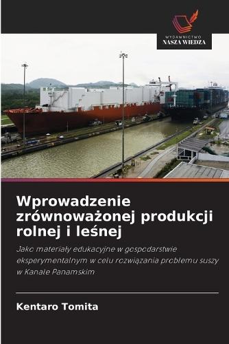 Wprowadzenie zrównoważonej produkcji rolnej i leśnej