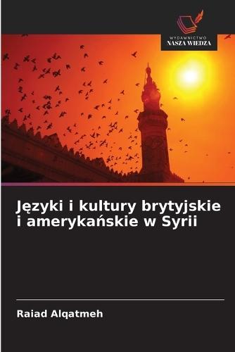 Języki i kultury brytyjskie i amerykańskie w Syrii