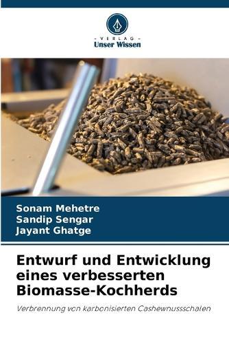 Entwurf und Entwicklung eines verbesserten Biomasse-Kochherds