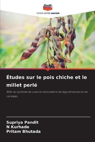 Études sur le pois chiche et le millet perlé