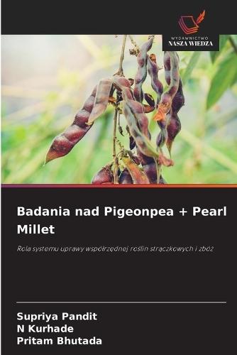 Badania nad Pigeonpea + Pearl Millet