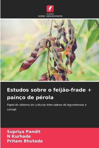 Estudos sobre o feijão-frade + painço de pérola