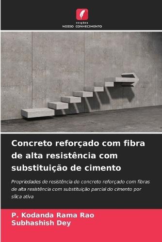Concreto reforçado com fibra de alta resistência com substituição de cimento