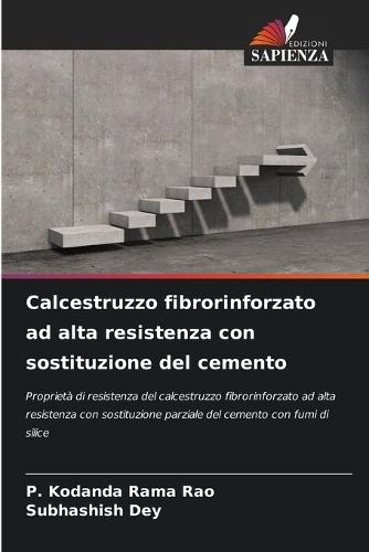 Calcestruzzo fibrorinforzato ad alta resistenza con sostituzione del cemento