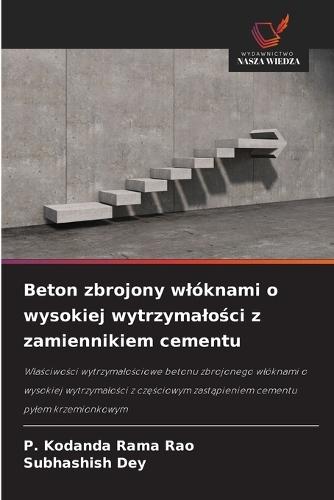 Beton zbrojony wlóknami o wysokiej wytrzymalo&#347;ci z zamiennikiem cementu