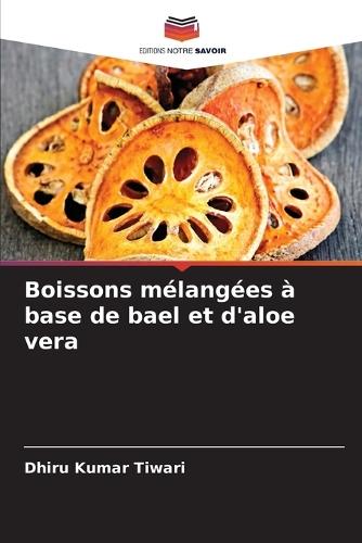 Boissons mélangées à base de bael et d'aloe vera