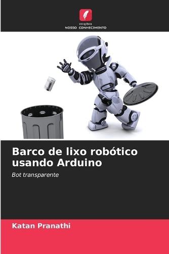 Barco de lixo robótico usando Arduino