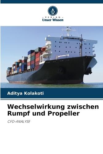 Wechselwirkung zwischen Rumpf und Propeller