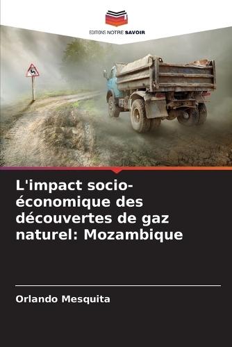 L'impact socio-économique des découvertes de gaz naturel: Mozambique