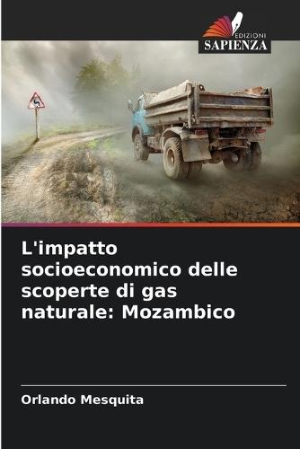 L'impatto socioeconomico delle scoperte di gas naturale: Mozambico