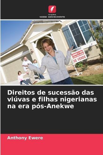 Direitos de sucessão das viúvas e filhas nigerianas na era pós-Anekwe