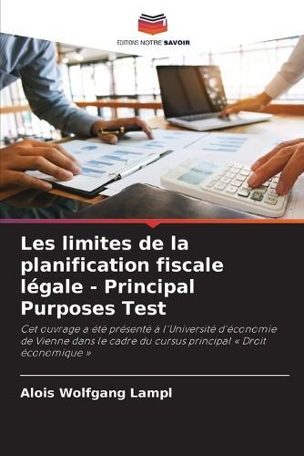 Les limites de la planification fiscale légale - Principal Purposes Test