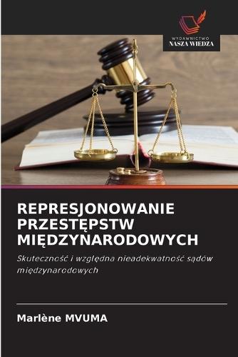 Represjonowanie Przest&#280;pstw Mi&#280;dzynarodowych