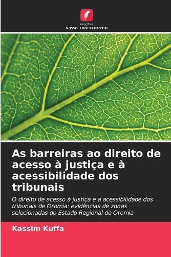 As barreiras ao direito de acesso à justiça e à acessibilidade dos tribunais
