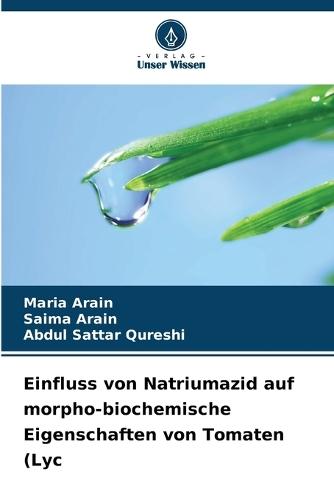 Einfluss von Natriumazid auf morpho-biochemische Eigenschaften von Tomaten (Lyc