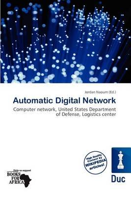 Automatic Digital Network