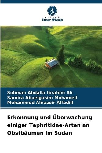 Erkennung und Überwachung einiger Tephritidae-Arten an Obstbäumen im Sudan