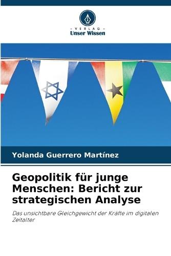 Geopolitik für junge Menschen: Bericht zur strategischen Analyse