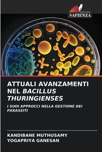 Attuali Avanzamenti Nel Bacillus Thuringienses