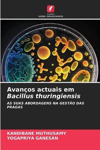 Avanços actuais em Bacillus thuringiensis