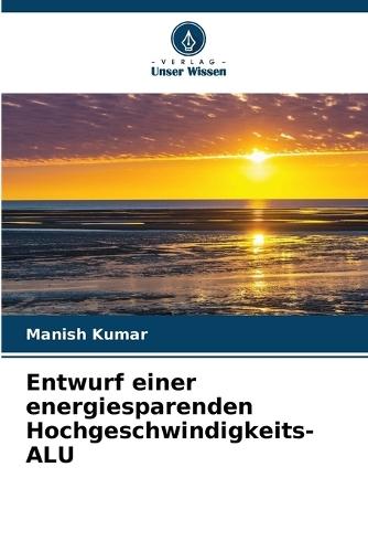 Entwurf einer energiesparenden Hochgeschwindigkeits-ALU