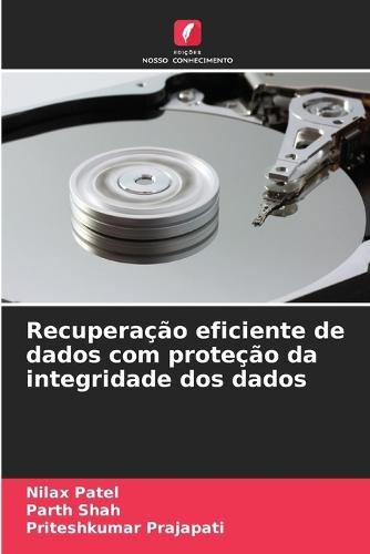 Recuperação eficiente de dados com proteção da integridade dos dados